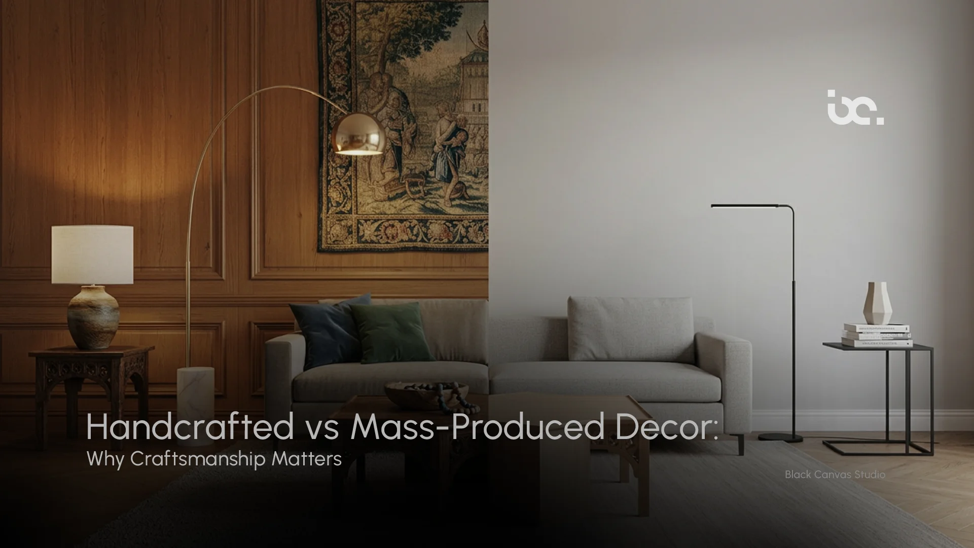 handcrafted vs mass produced decor showing artisan craftsmanship and unique home styling