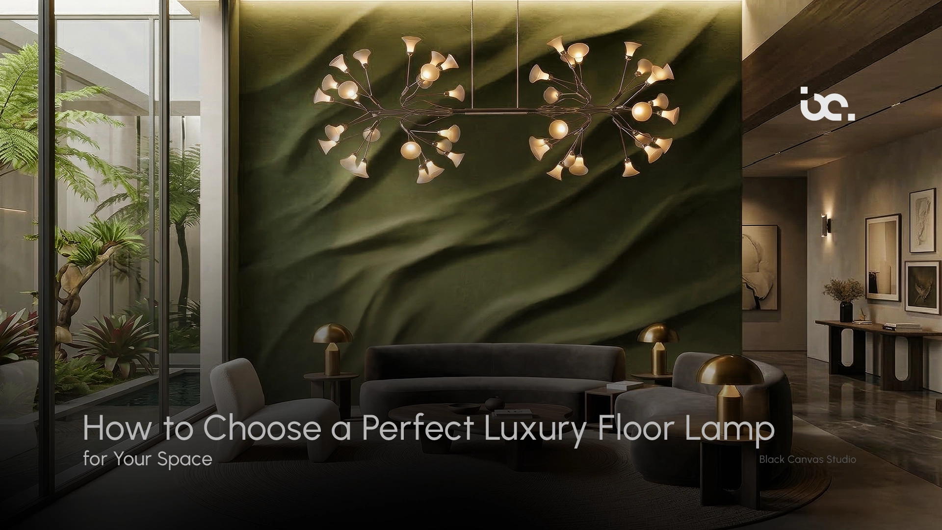 How to Choose a Perfect Luxury Floor Lamp for Your Space