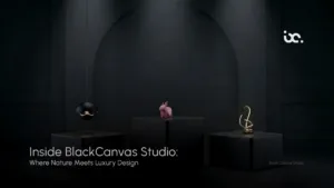 Inside BlackCanvas Studio: Where Nature Meets Luxury Design